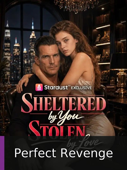 Sheltered by You, Stolen by Love englishsub fullmovie❤️🍿 Perfect Revenge