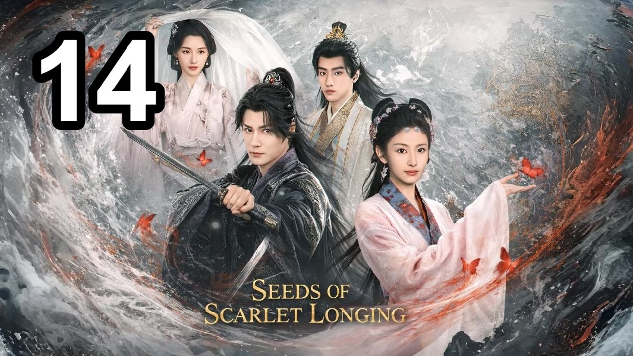 Seeds Of Scarlet Longing - Episode 14 English Sub | NextAsia Series