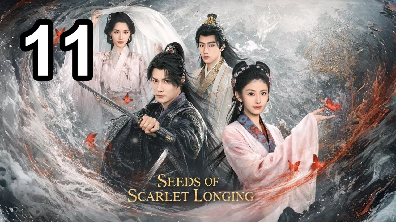 Seeds Of Scarlet Longing - Episode 11 Asian Series EN SUB