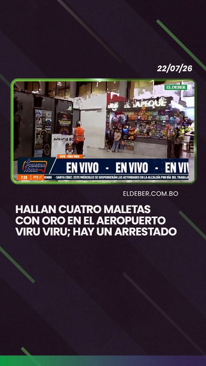 Hallan cuatro maletas con oro en el aeropuerto Viru Viru; hay un arrestado