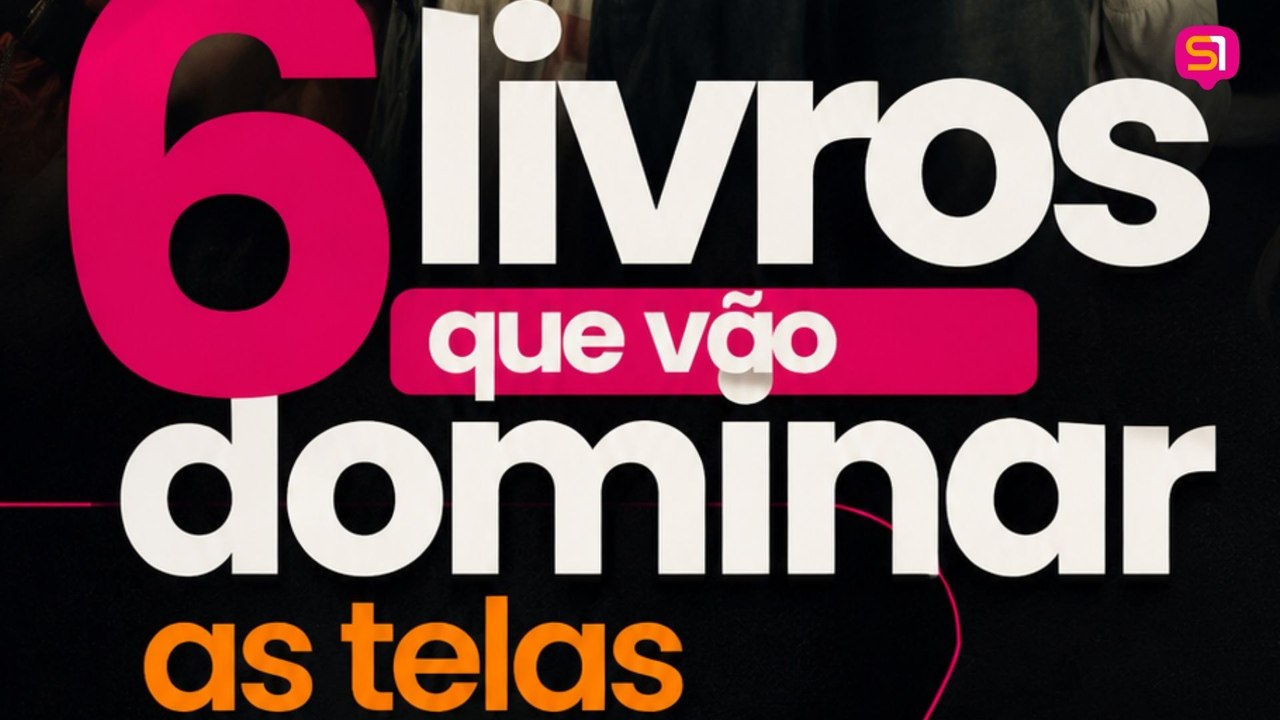 6 ADAPTAÇÕES DE LIVROS PARA 2026