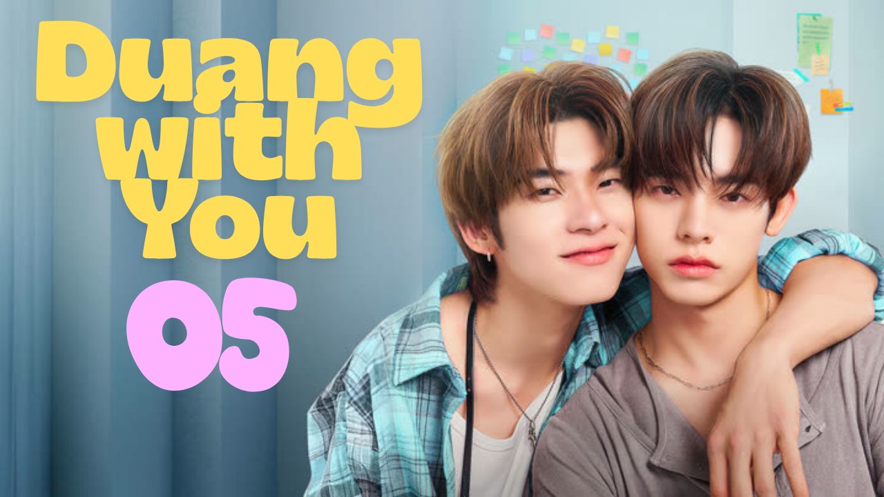 Duang with You 📺 EP 05 🌍 ENGSUB Bibi.Films