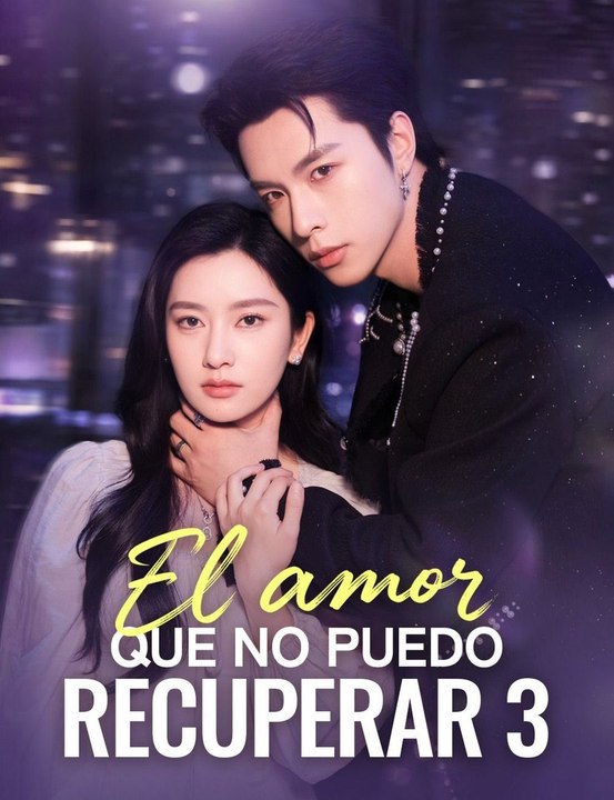 [DOB] El amor que no puedo recuperar 3 | Filme Completo Full HD