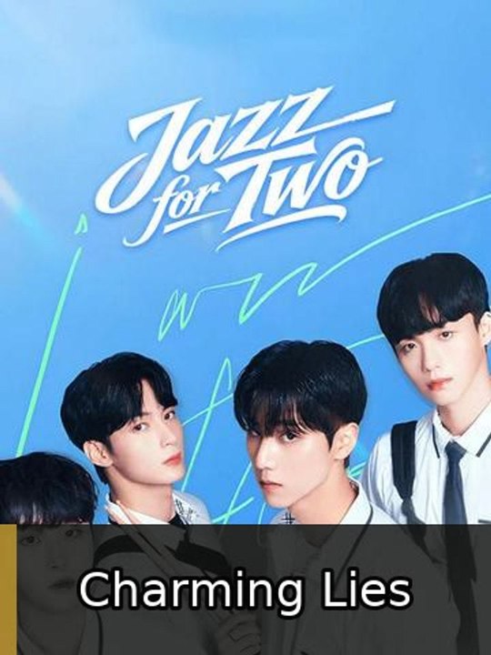 Jazz for Two  #englishsub #fullmovie🔥❤️ | Charming Lies