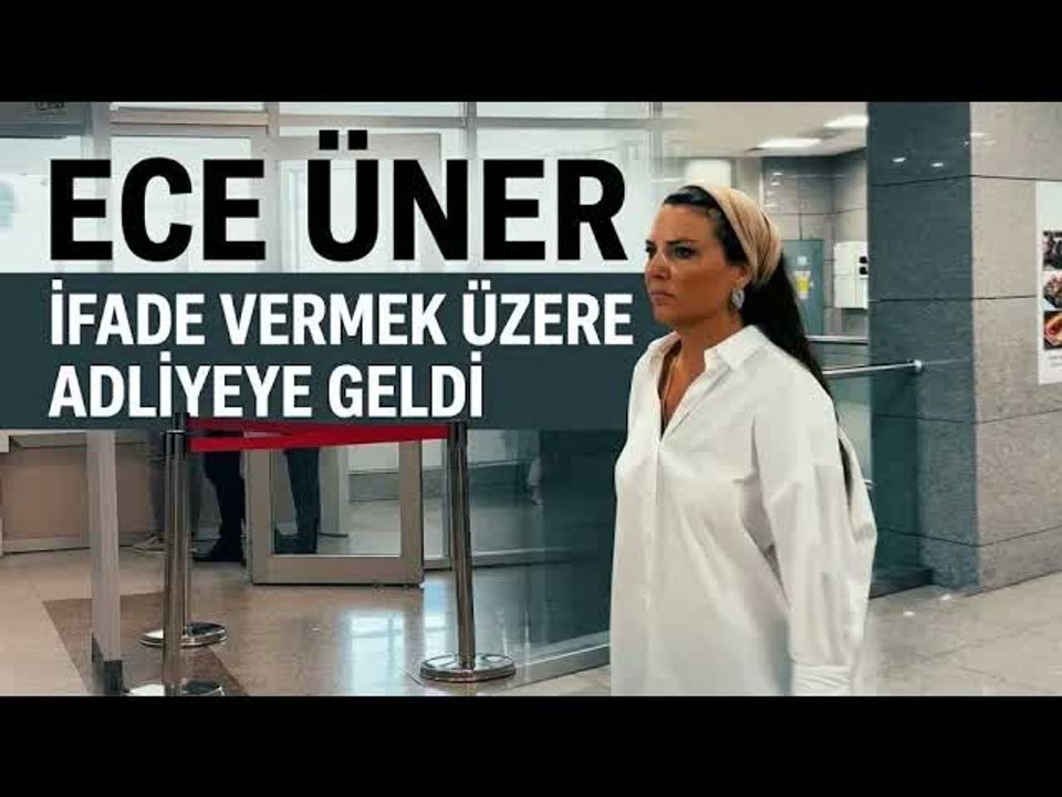 Ahbaplar Suç Örgütü soruşturmasında Ece Üner adliyeye geldi