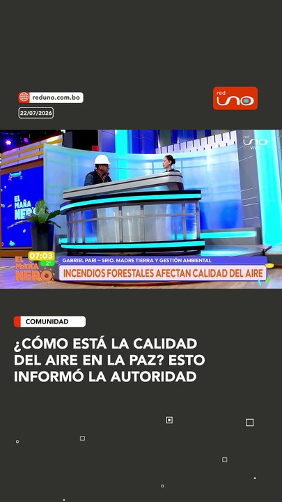 ¿Cómo está la calidad del aire en La Paz? Esto informó la autoridad