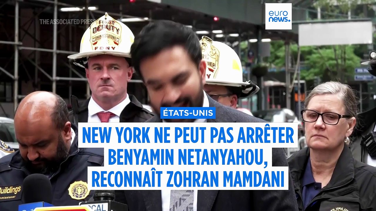 New York ne peut pas arrêter Benjamin Netanyahu, reconnaît Zohran Mamdani