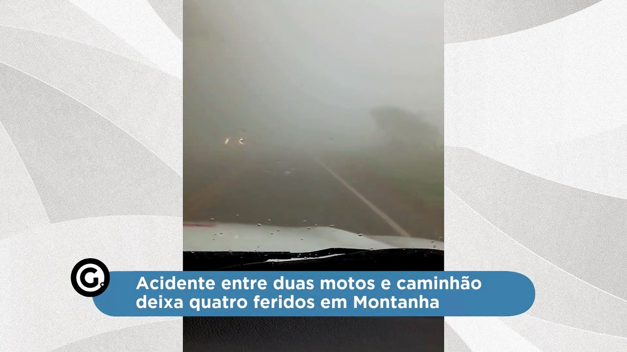 Acidente entre duas motos e caminhão deixa quatro feridos em Montanha