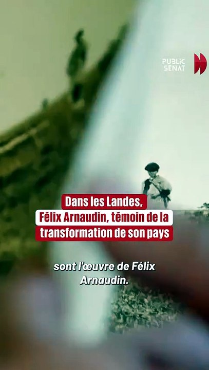 Dans les Landes, Félix Arnaudin, chasseur de mémoire