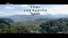 HP Media - Trời Cao Nguyên Xanh - Tập 12