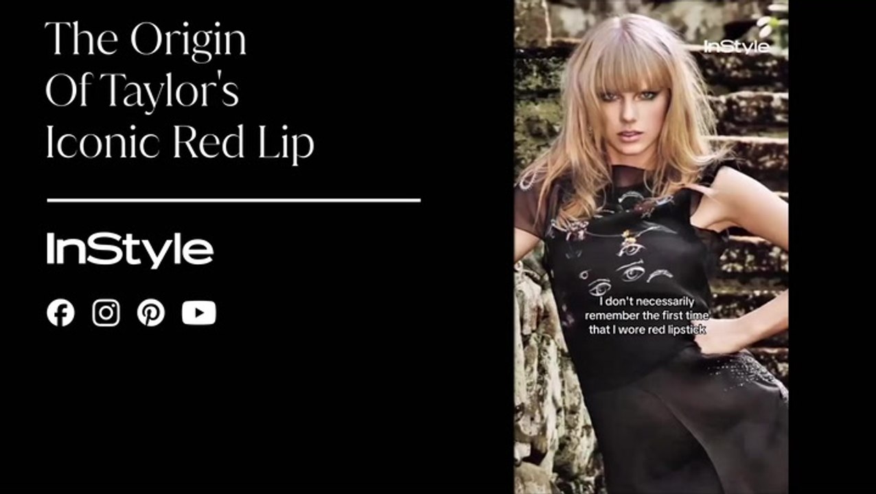 The Origin of Taylor Swift’s Iconic Red Lip
