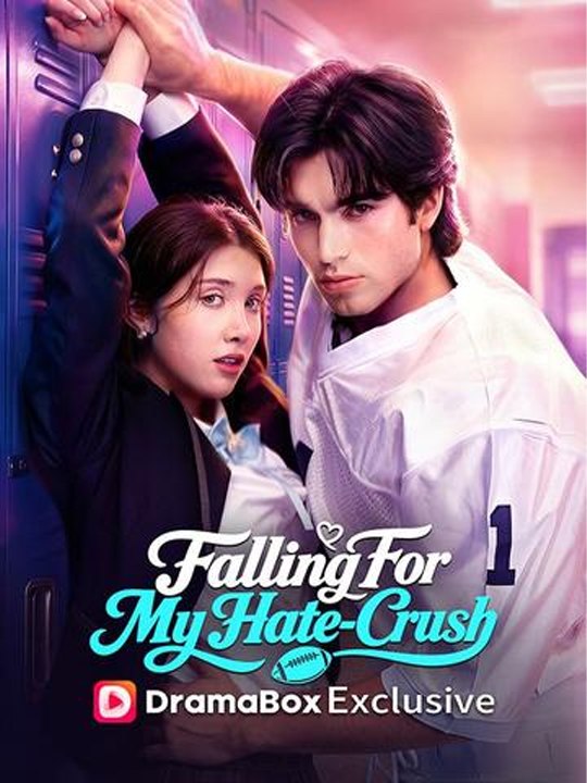 Falling For My Hate-Crush - Full Movie #englishsub #watchfull ⚡️🍿⚡️