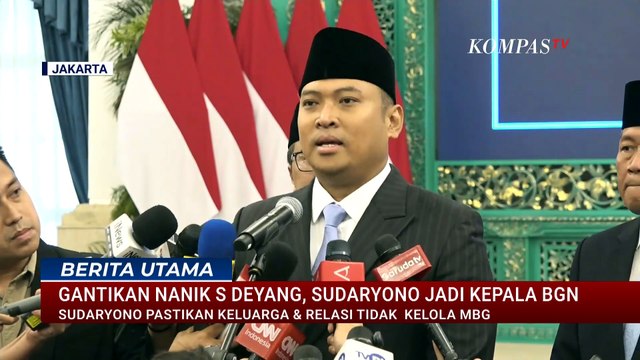 Sudaryono Resmi Jadi Kepala BGN, Nanik S. Deyang Jadi Ketua Dewan Pengawas | BERUT