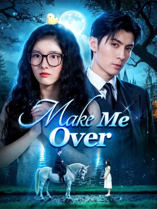 Make Me Over | Komplette Serie | Short Drama Deutsch