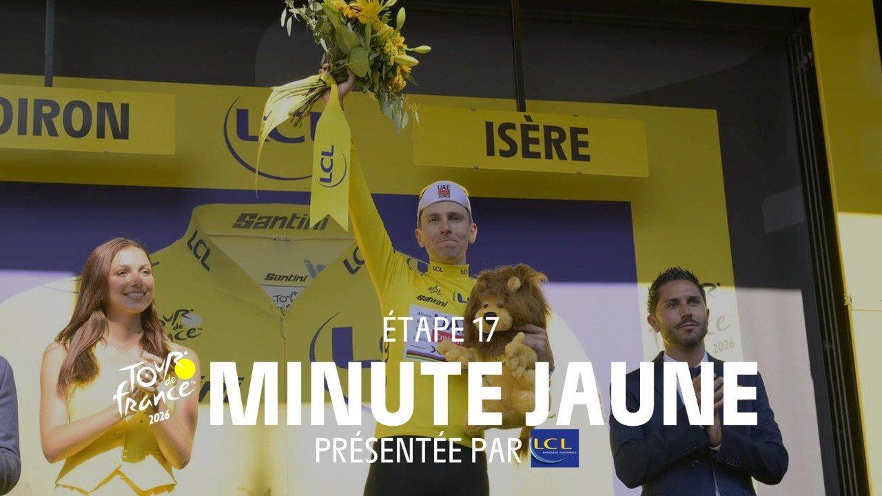 Tour de France 2026 - Stage 17 Minute maillot Jaune LCL