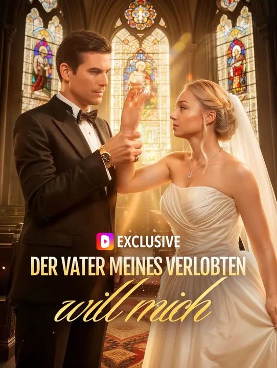 Der Vater meines Verlobten will mich(Synchron) - Teil 1/2 | Folgen 1-28