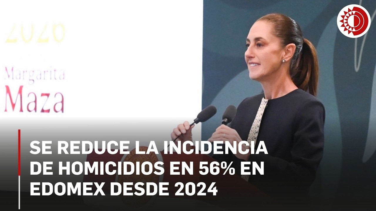 La incidencia de homicidios en Edomex se redujo en 56% desde septiembre de 2024
