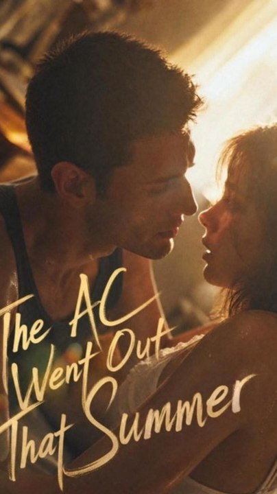 The AC Went Out That Summer - Full | Full Short Drama | English Sub 2026