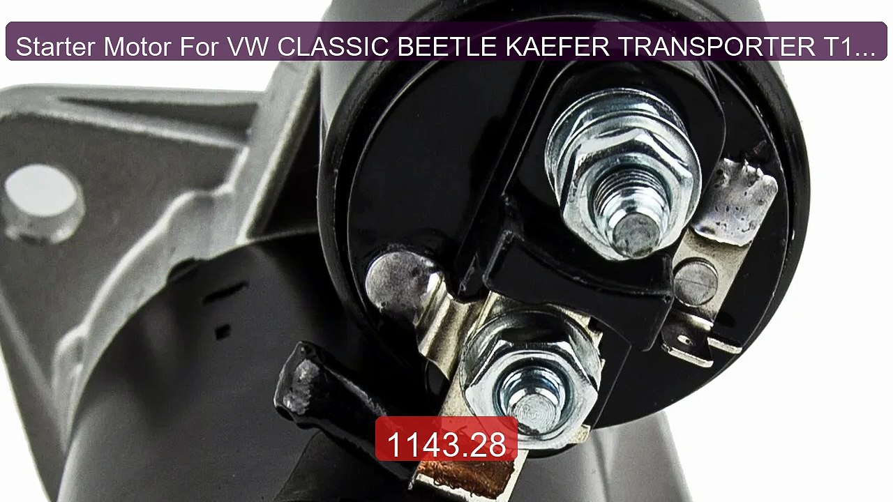 Starter Motor For VW CLASSIC BEETLE KAEFER TRANSPORTER T1 T2 1... -- Best Buy 2026 | Great Quality!