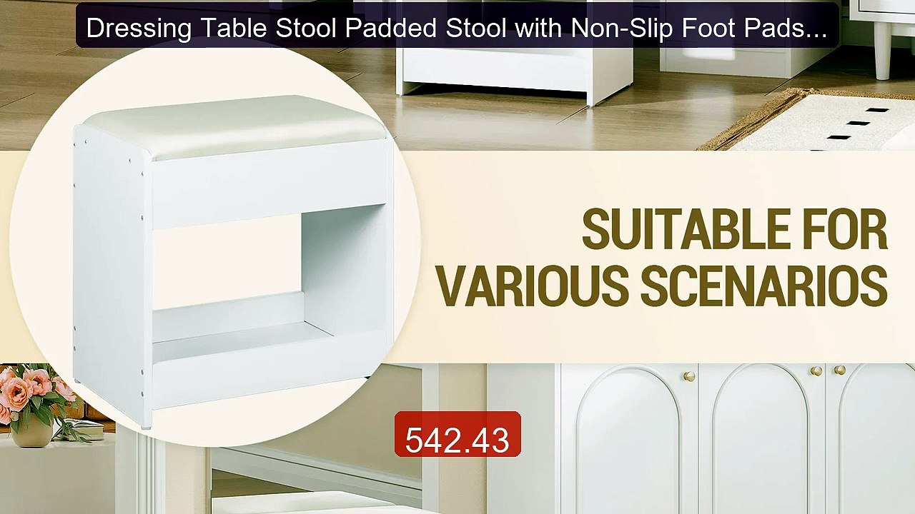 Dressing Table Stool Padded Stool with Non-Slip...