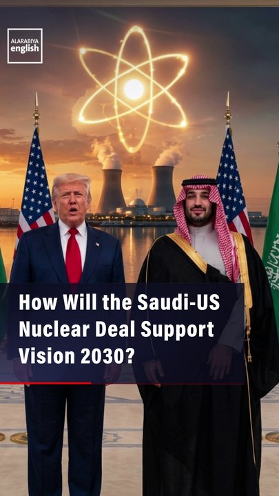 How Will the Saudi-US Nuclear Deal Support Vision 2030?