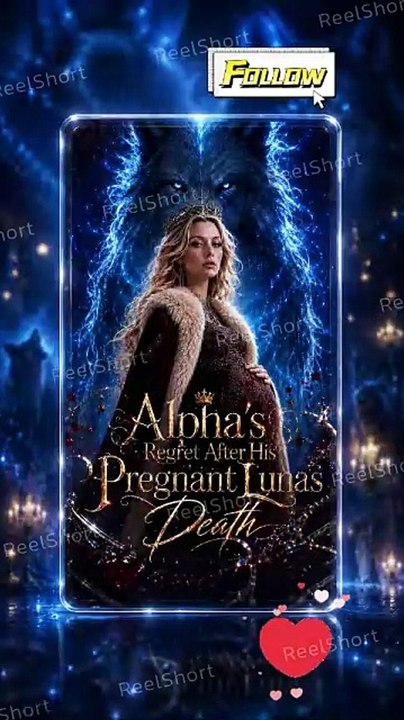 Alpha's Regret After His Pregnant Luna's Death | He Realized the Truth Too Late [Full Movie]