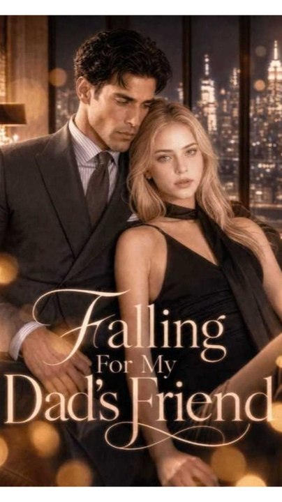Falling For My Dad's Friend - Full
