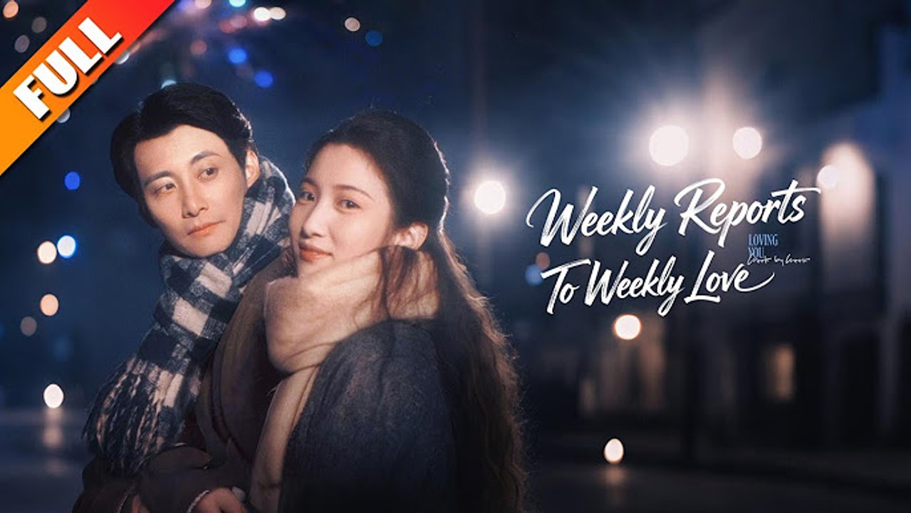 Weekly Reports To Weekly Love CN