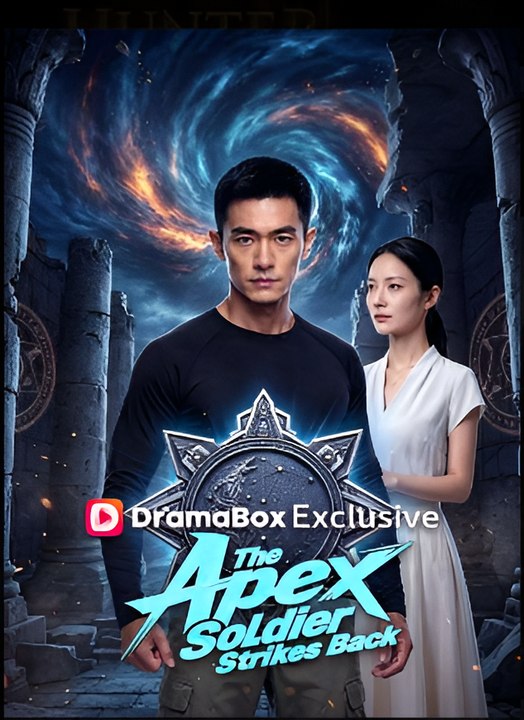 The Apex Soldier Strikes Back- Drama FULL MOVIES ENGLISH SUB