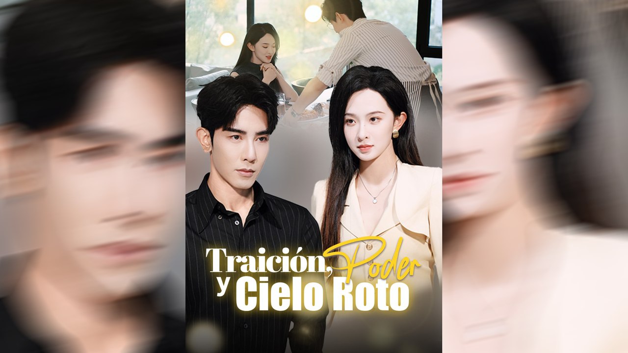 Traición, Poder y Cielo Roto | Full 62 Eps SD Drama | Short Drama Español | NITRO REALMS