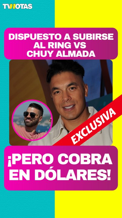 ¿Jawy Méndez vs Chuy Almada? El influencer revela qué necesita para aceptar la pelea