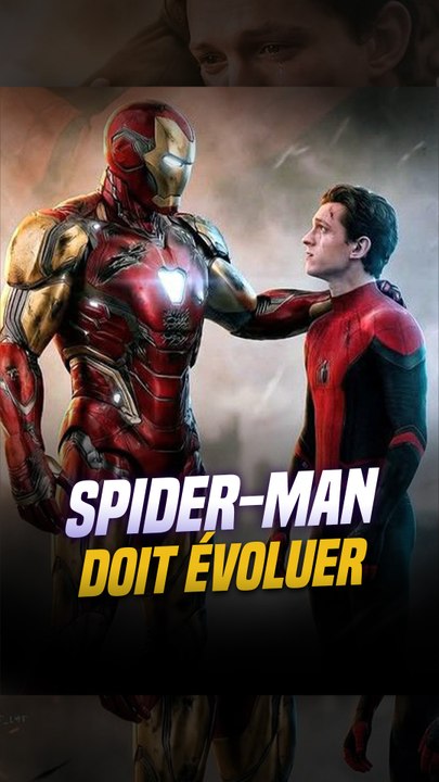 Pourquoi le Spider-Man du MCU doit ABSOLUMENT évoluer !