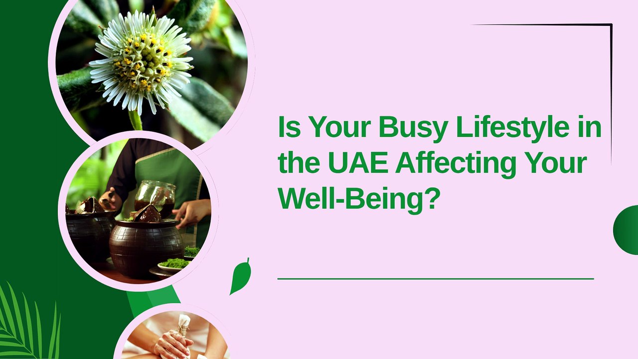 Is Your Busy Lifestyle in the UAE Affecting Your Well-Being?