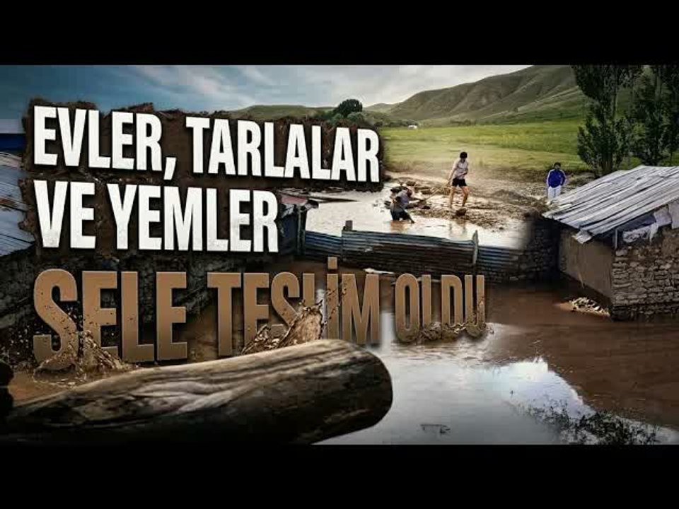 Erzurum Tekman'da Sel Evler Sular Altında, 5 Bin Balya Ot Zarar Gördü