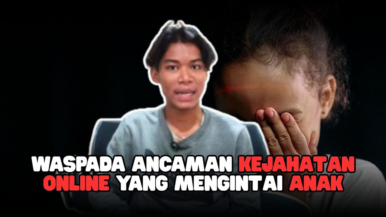 Kenali 4 Modus Kejahatan Online yang Mengincar Anak