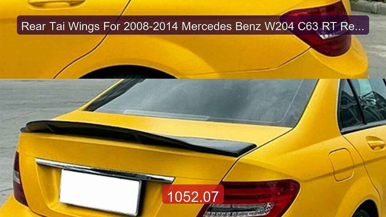 Rear Tai Wings For 2008-2014 Mercedes Benz W204 C63 RT Rear Trunk ... -- Best Deal 2026 | Shop Now!