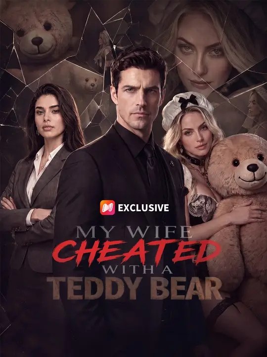 My Wife Cheated With a Teddy Bear Hot Movie