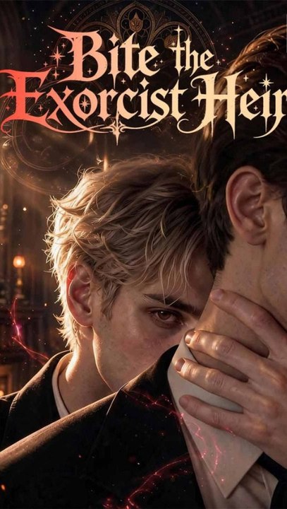 Bite the Exorcist Heir - Complete Movie ENGSUB | Fantasy Romance #ARS