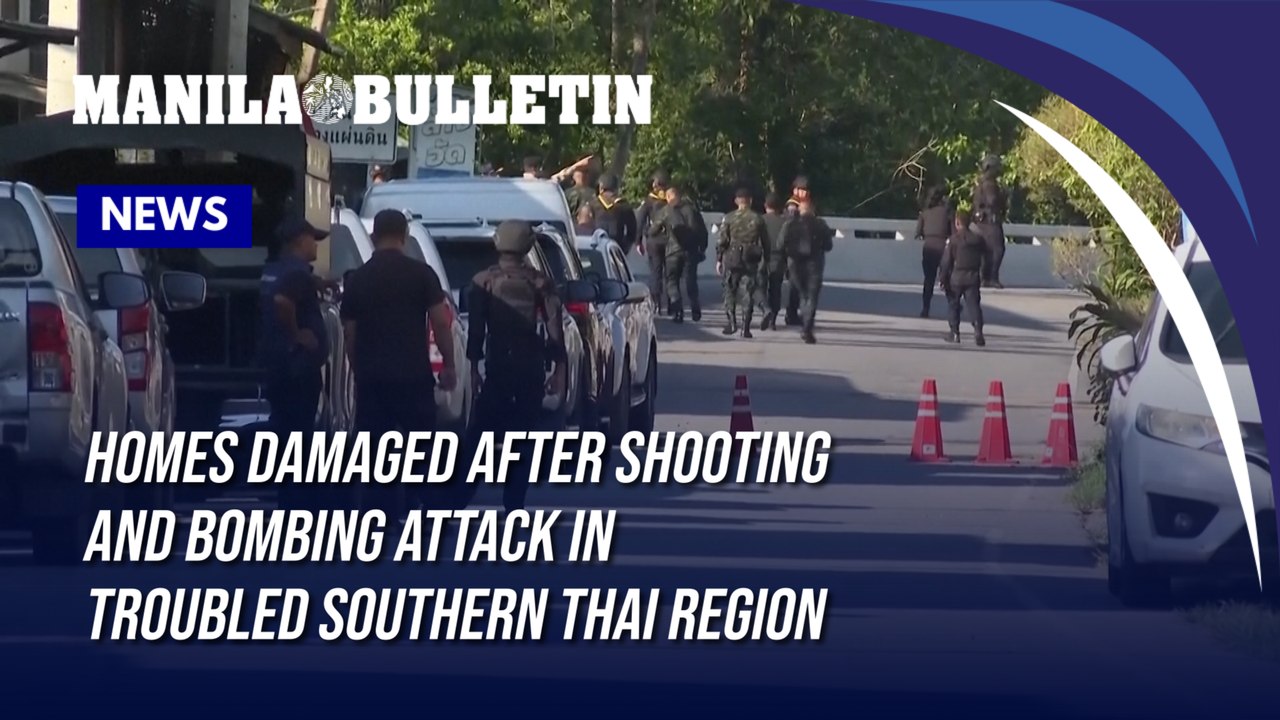 Homes damaged after shooting and bombing attack in troubled southern Thai region