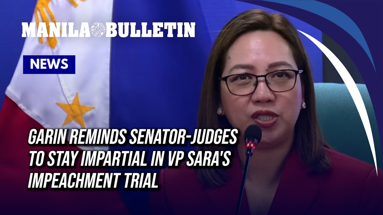 Garin reminds senator-judges to stay impartial in VP Sara's impeachment trial
