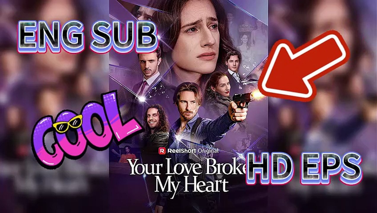☹️Betrayal ＆ Revenge: Your Love Broke My Heart [Full Movie]