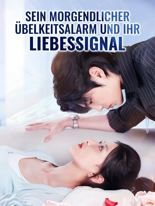 Sein morgendlicher Übelkeitsalarm und ihr Liebessignal - Teil 1/2 | Folgen 1-27