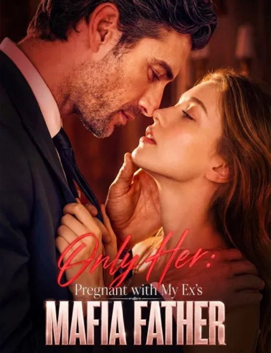 Only Her Pregnant with My Ex's Mafia Father丨New Movie ✅