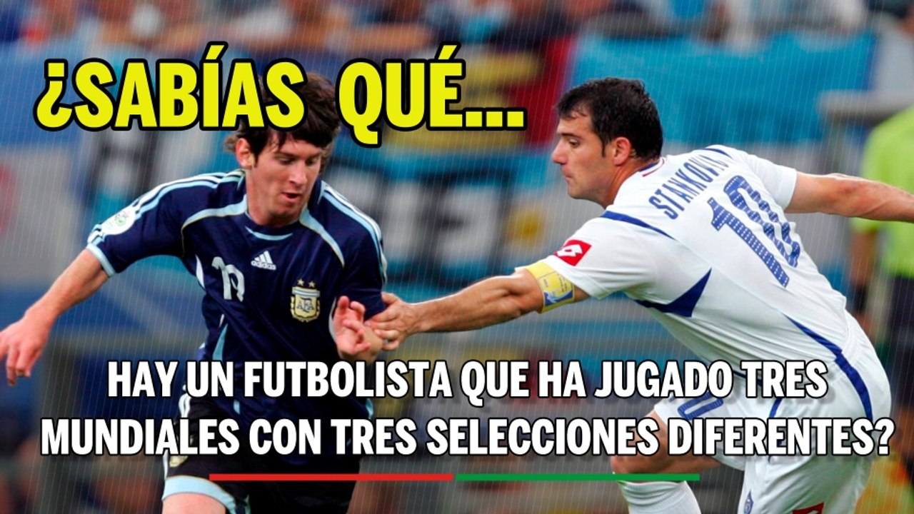 ¿Sabías que hay un futbolista que ha jugado tres Mundiales con tres selecciones diferentes?