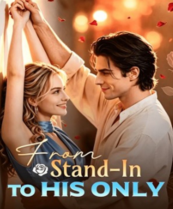 From Stand-In To His Only🧡🍏 🔥  (2026) - FULL ENGSUB