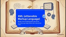 Pemahaman Apa itu XML (eXtensible Markup Language)