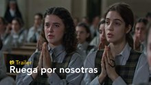Ruega por nosotras - Trailer