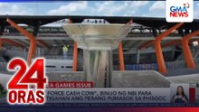 ‘Task Force Cash Cow,’ binuo ng NBI para imbestigahan ang perang pumasok sa PHISGOC | 24 Oras