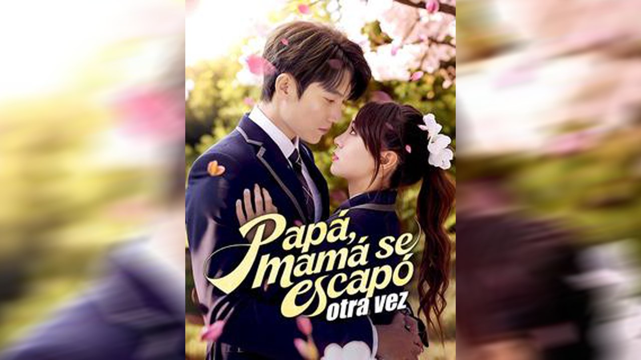 Papá, mamá se escapó otra vez Drama Completo Español NITRO REALMS