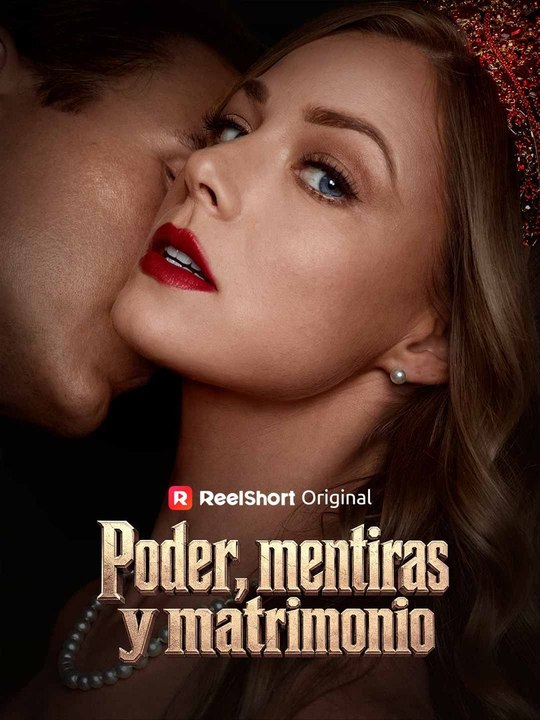 Poder, mentiras y matrimonio Película Completa